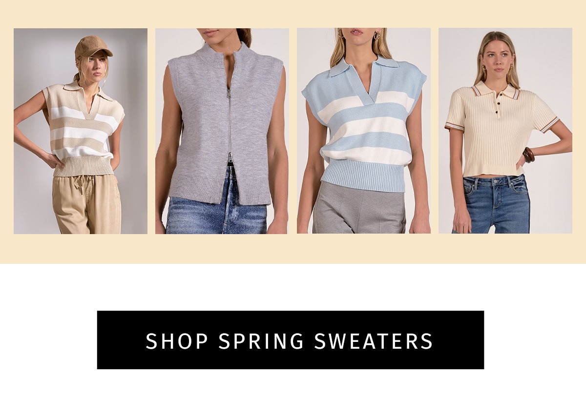 New Season. New Dresses.  LAST CTA: Shop Spring Sweaters