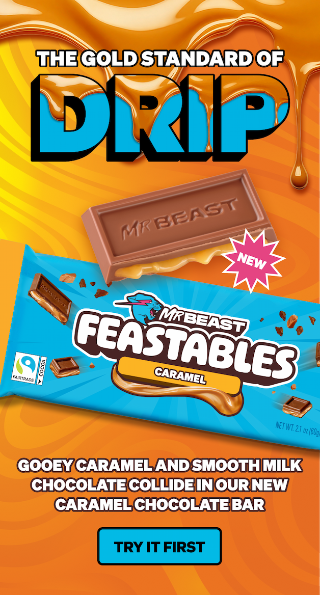 THE GOLD STANDARD OF DRIP! Gooey caramel and smooth milk chocolate collide in our new Feastables Caramel Chocolate Bar. Try it first!