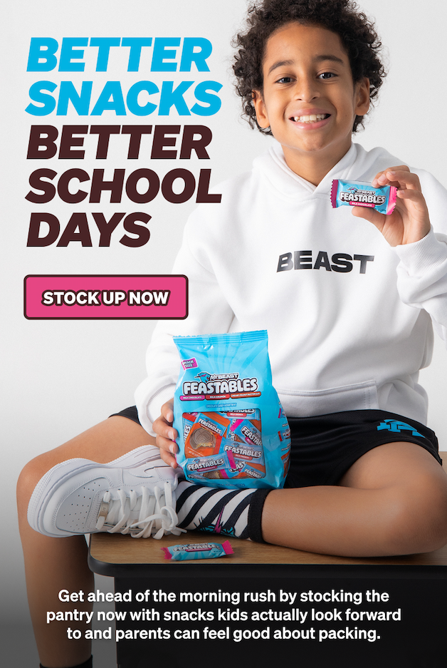Better Snacks, Better School Days. Stock up now!