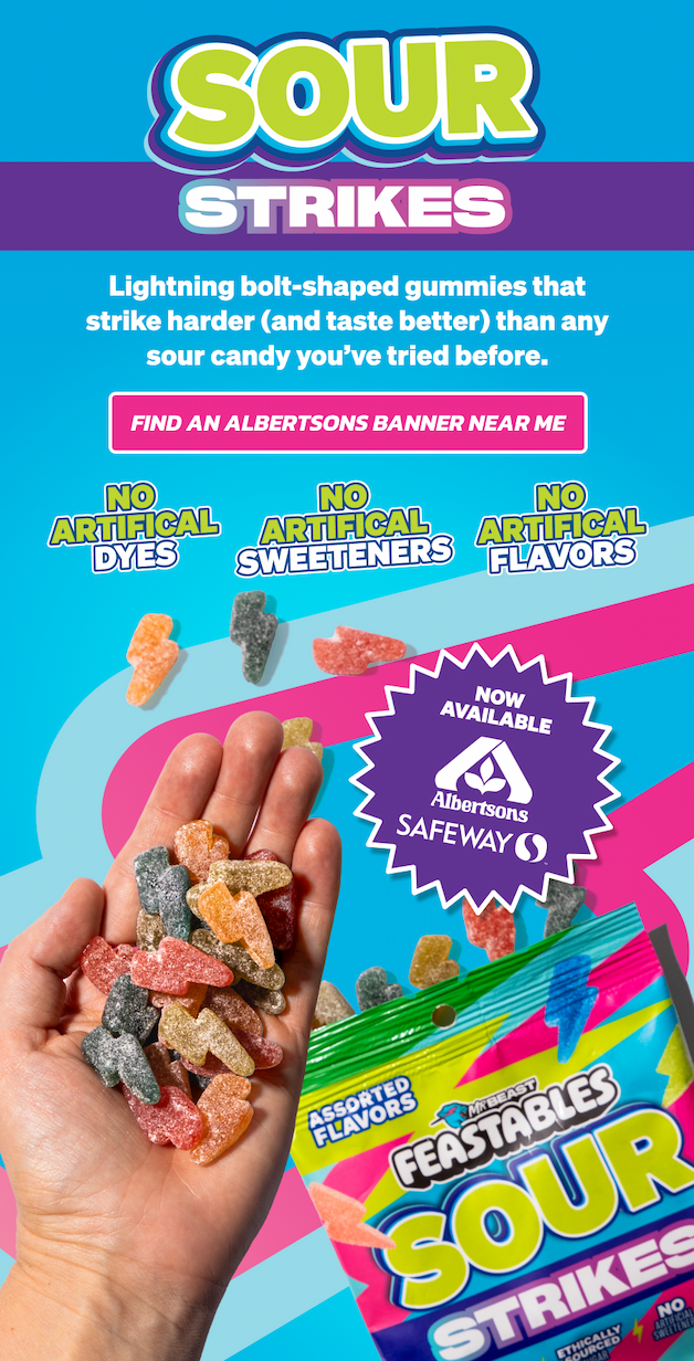 SOUR STRIKEs! NOW SPOTTED AT ALBERTSONS! Lightning bolt-shaped gummies that strike harder (and taste better) than any sour candy you've tried before. Find an Albertsons near me.