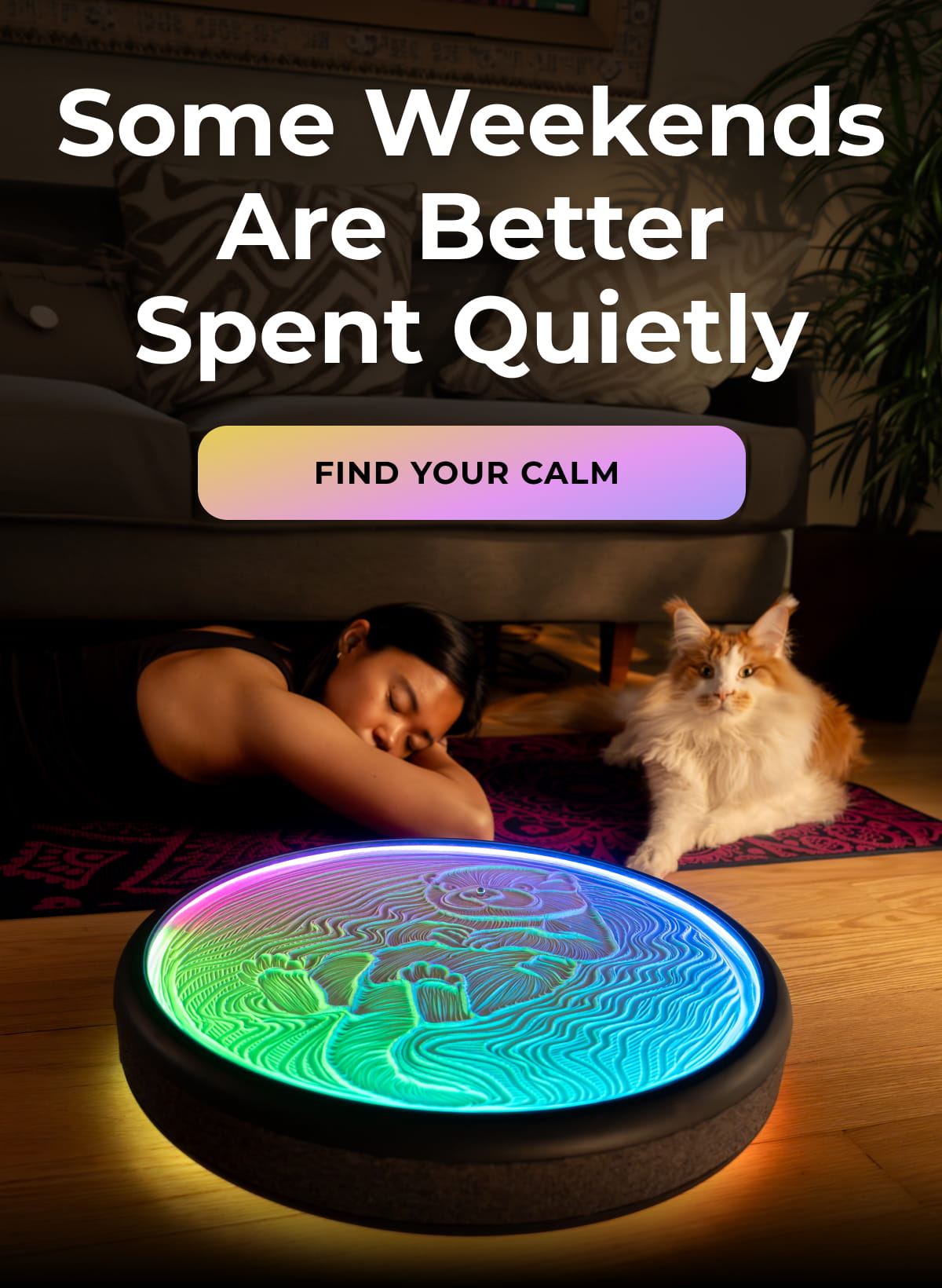 Some Weekends Are Better Spent Quietly | Find Your Calm 