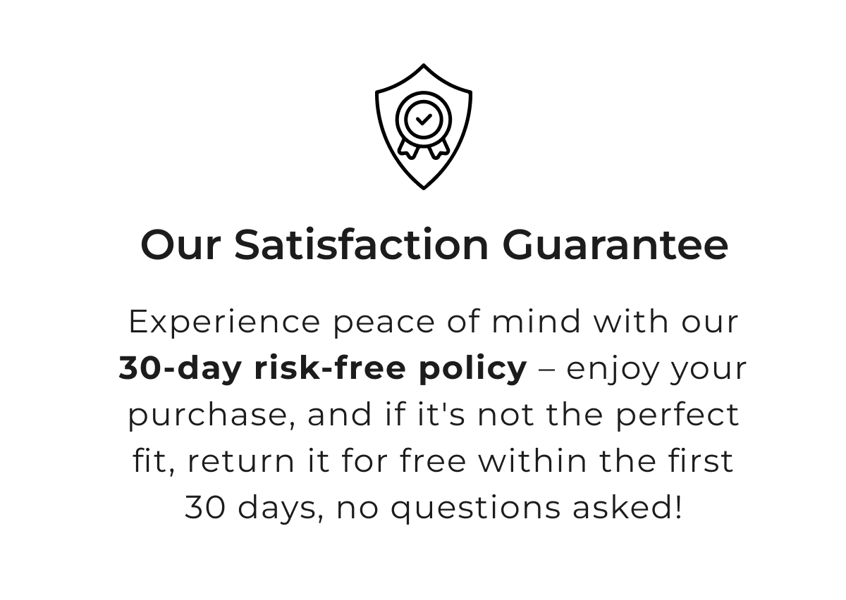 Our Satisfaction Guarantee