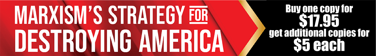 Book special: Marxism's Strategy for Destroying America