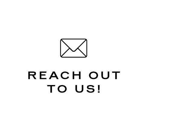 Reach out to us!
