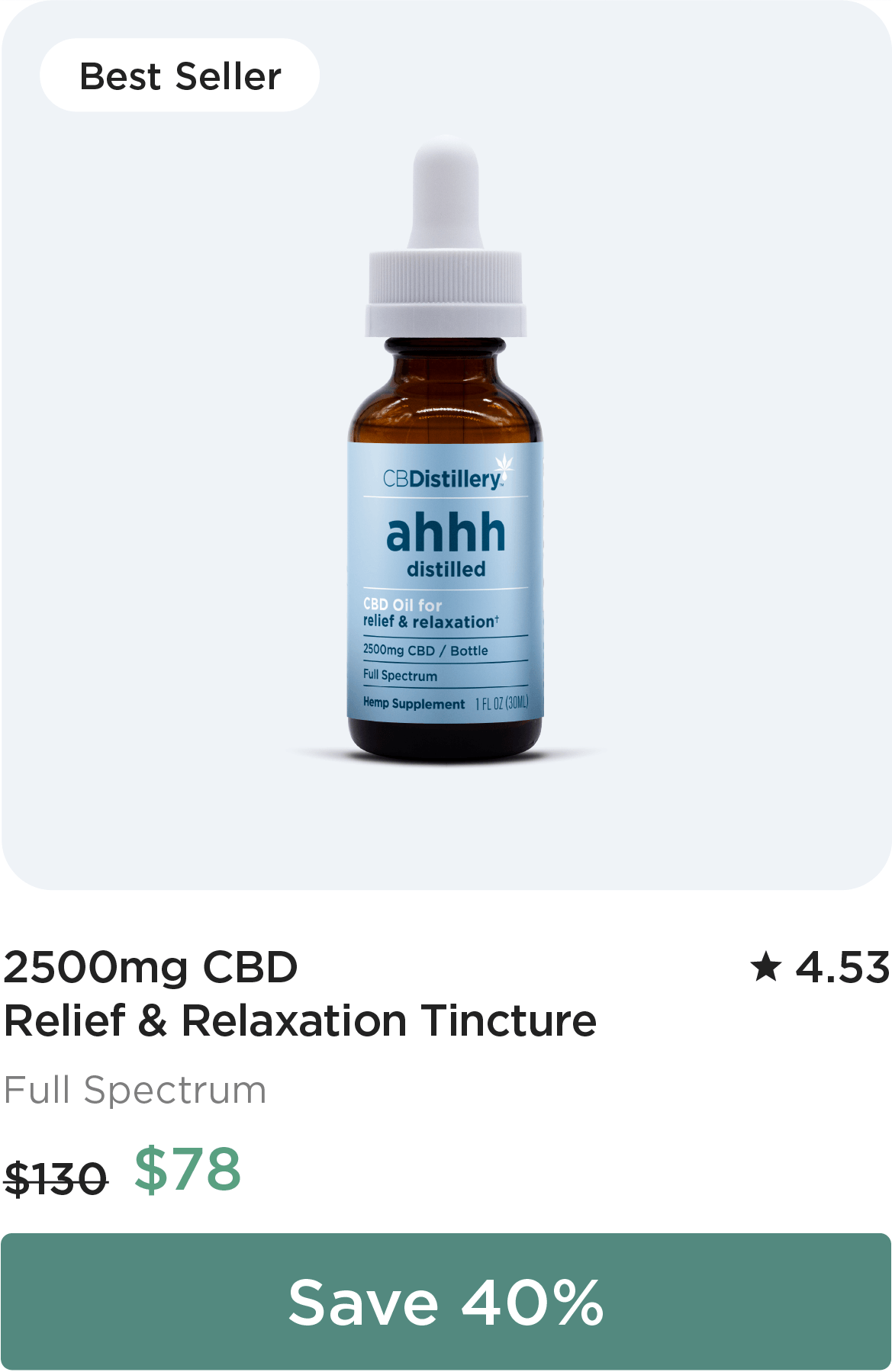 2500mg CBD Relief & Relaxation Tincture, originally $130, now $78. Save 40%
