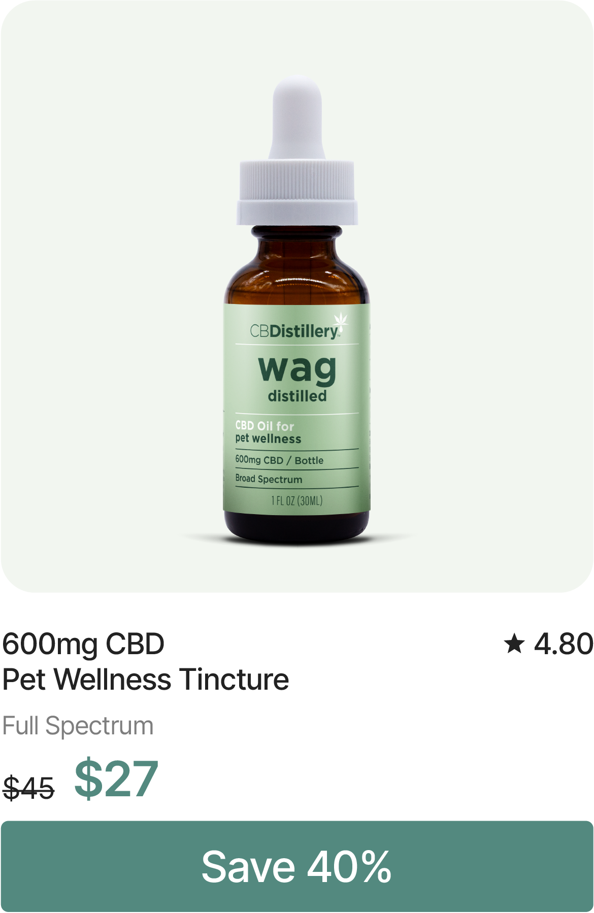 600mg CBD Pet Wellness Tincture, originally $45, now $27. Save 40%
