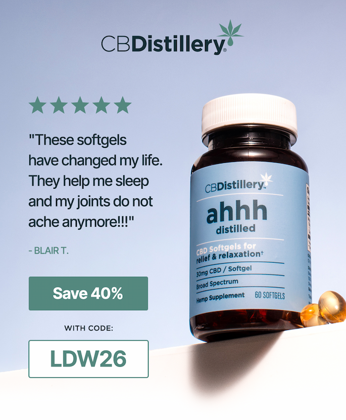 [30mg CBD Relief & Relaxation Softgels (0% THC*) - 60 Count] "These softgels have changed my life. They help me sleep and my joints do not ache anymore!!!" - Blair T. ~ Save 40% with code: LDW26