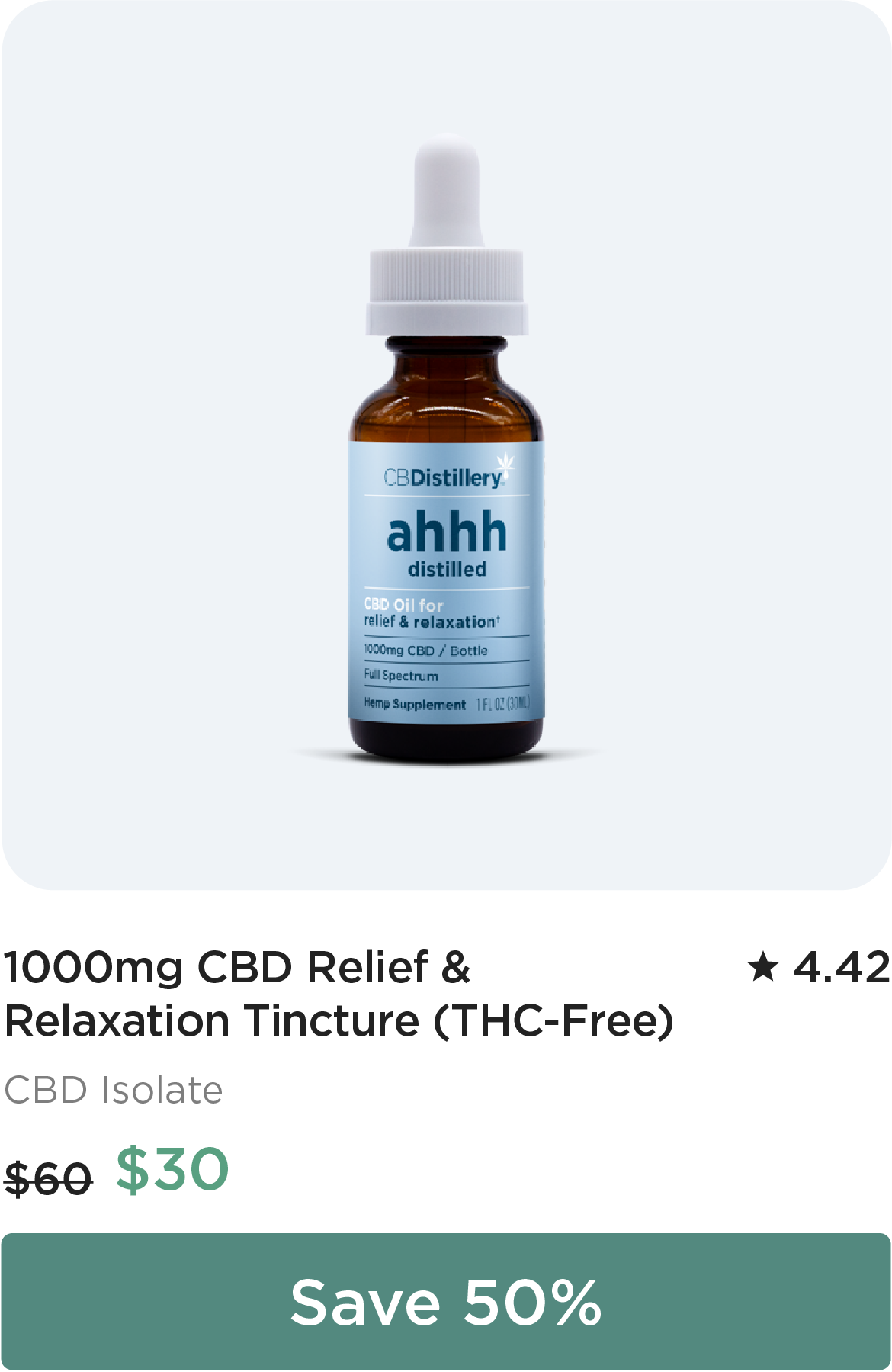 1000mg CBD Relief & Relaxation Tincture (THC-Free). Originally $60; now $30. Save 50%
