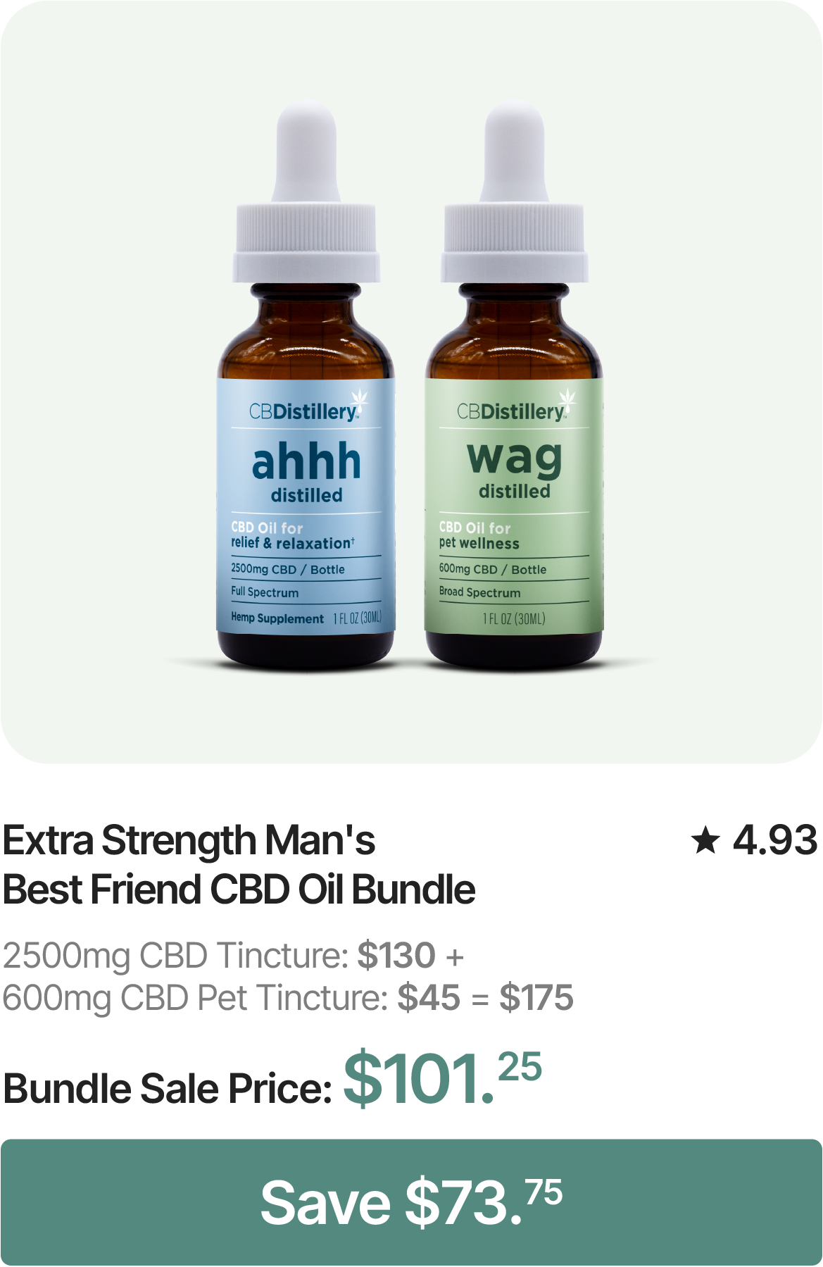 Extra Strength Man's Best Friend CBD Oil Bundle: 2500mg CBD Tincture:  $130 & 600mg CBD Pet Tincture: $45 = $175. Bundle Sale Price: $101.25. Save $73.75!