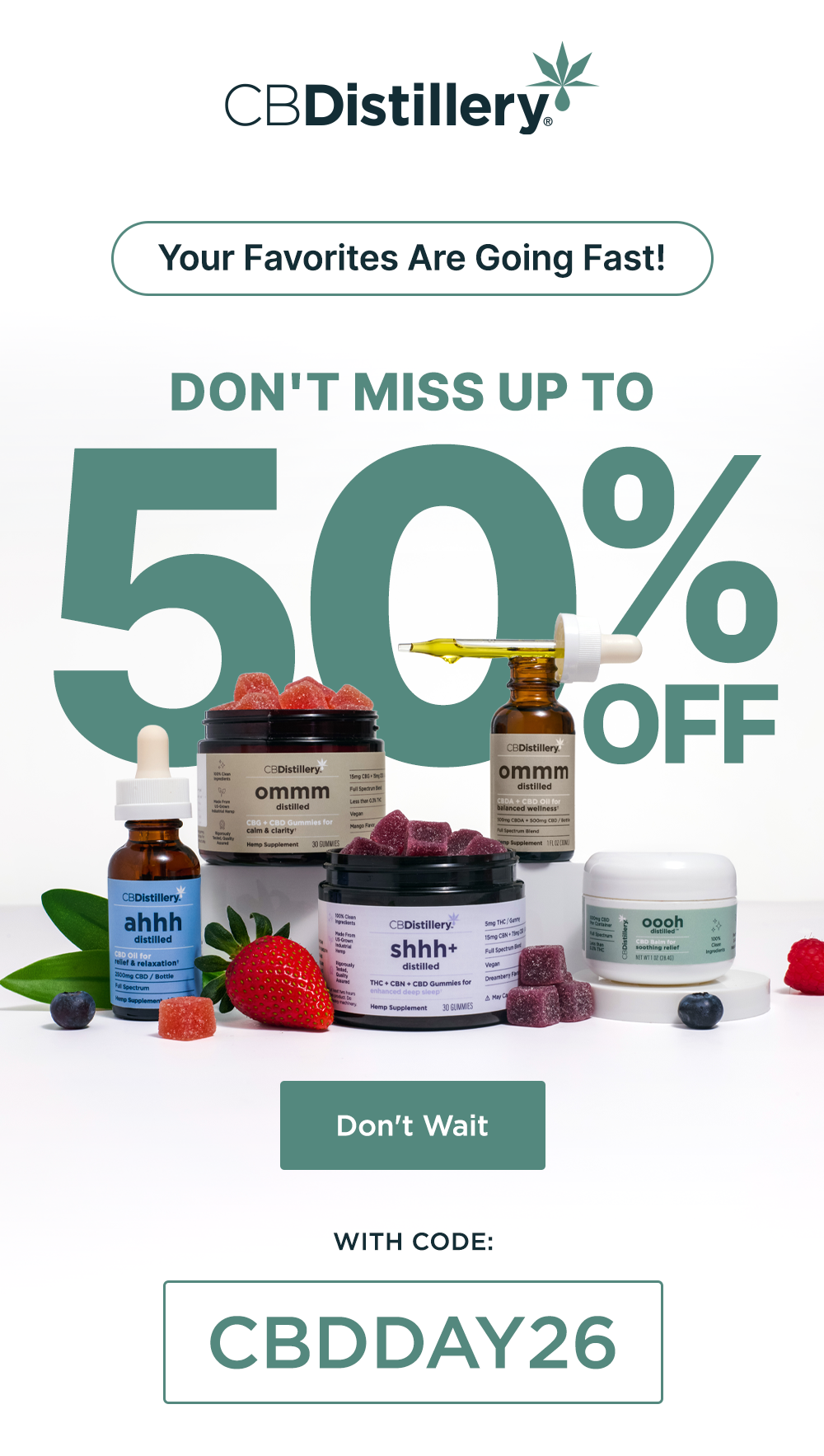 Don't Miss up to 50% Off! with code: CBDDAY26 Don't Wait