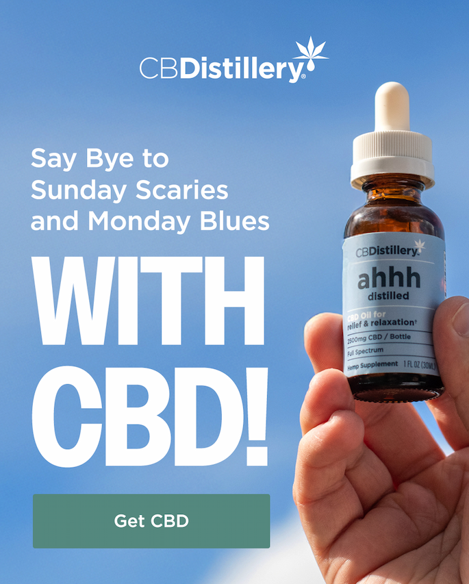 Say Bye to Sunday Scaries and Monday Blues with CBD! Get CBD Say Bye to Sunday Scaries and Monday Blues with CBD! Get CBD