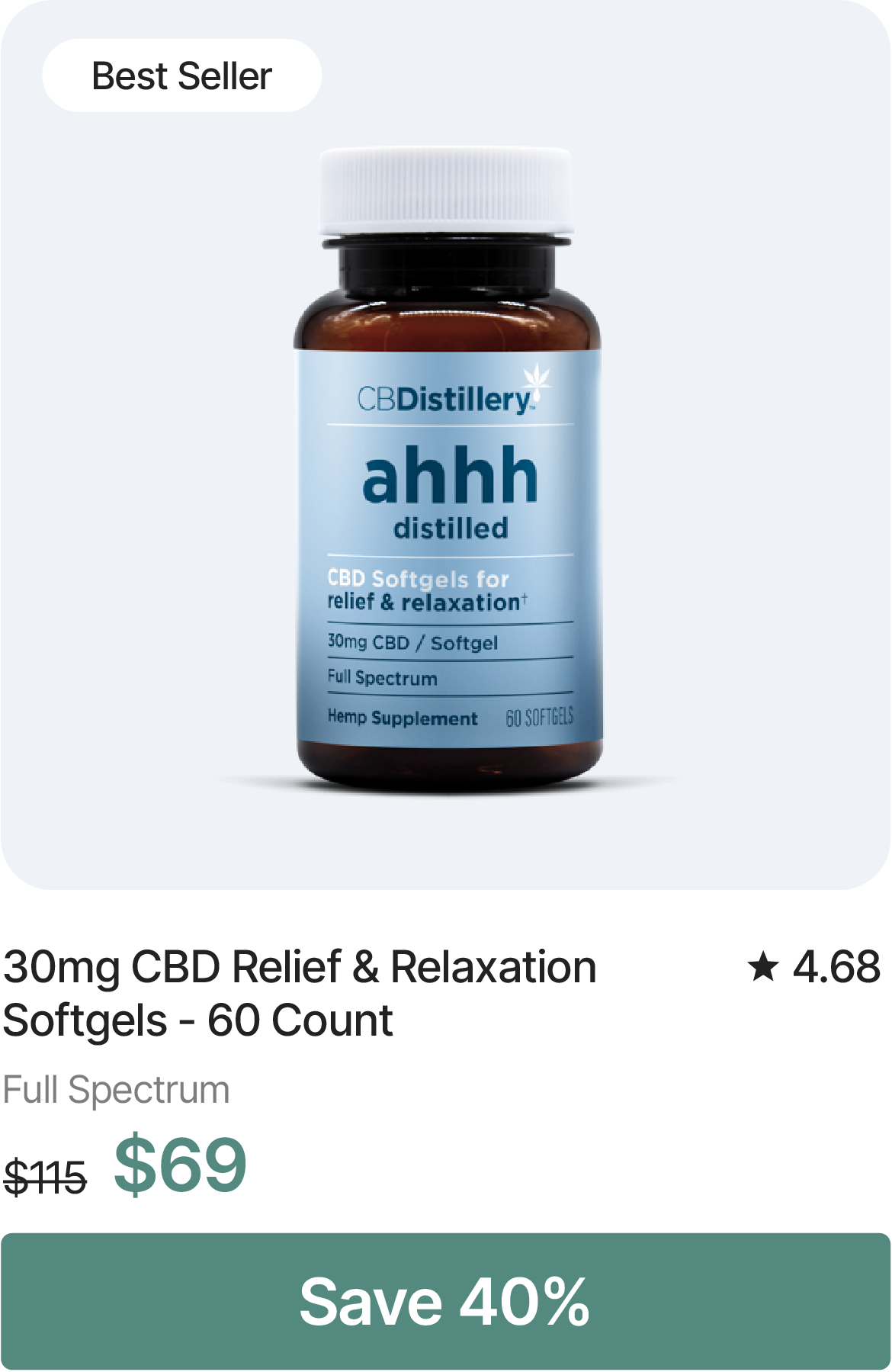 30mg CBD Relief & Relaxation Softgels - 60 Count, originally $115, now $69. Save 40%