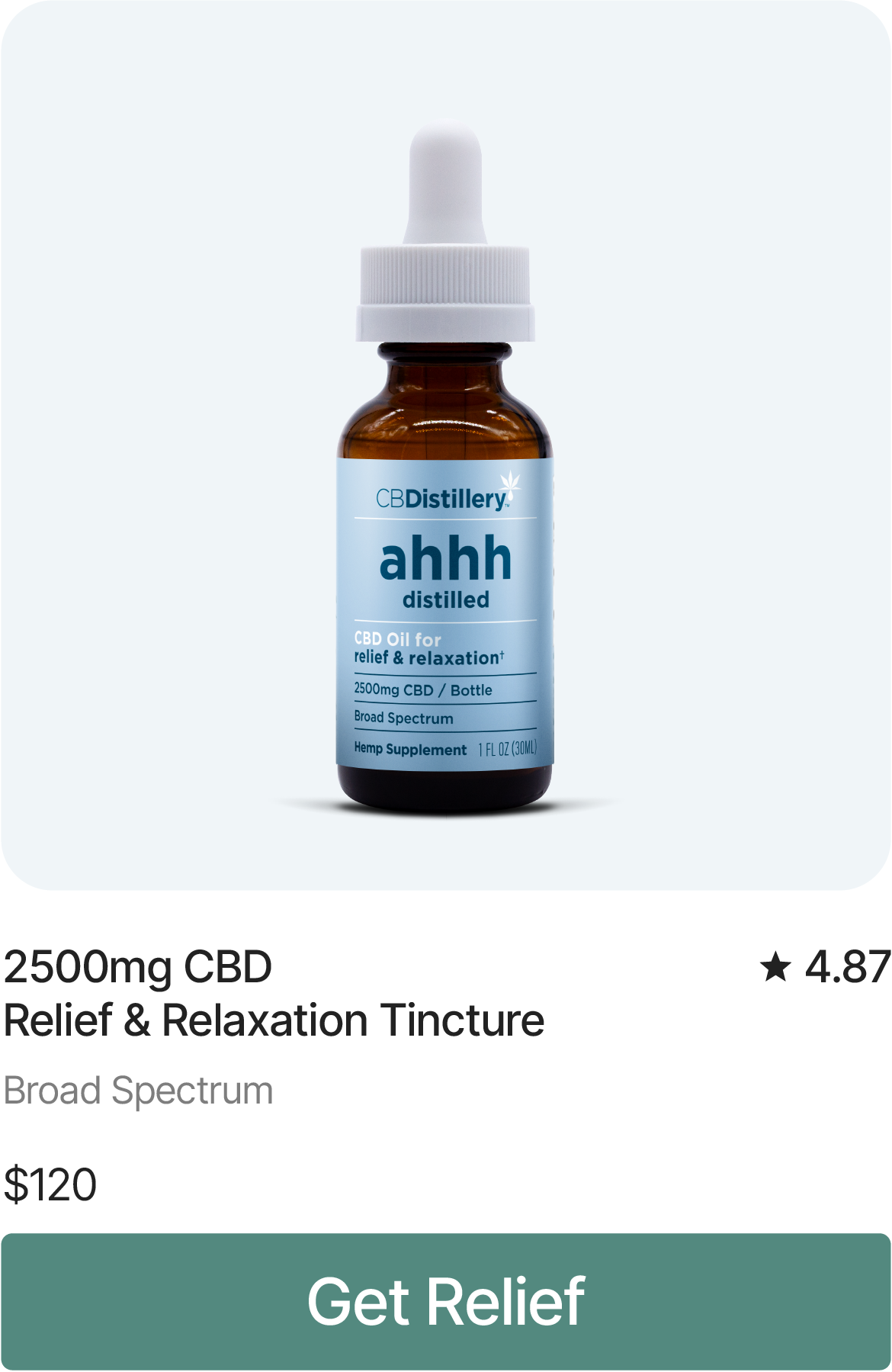 2500mg CBD Relief & Relaxation Tincture (0% THC*), $120. Get Relief