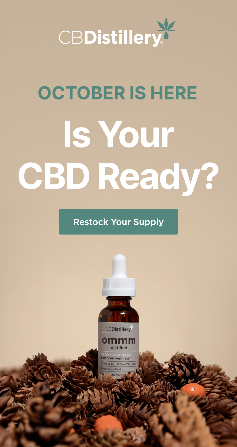 October Is Here. Is Your CBD Ready? Restock Your Supply October Is Here. Is Your CBD Ready? Restock Your Supply