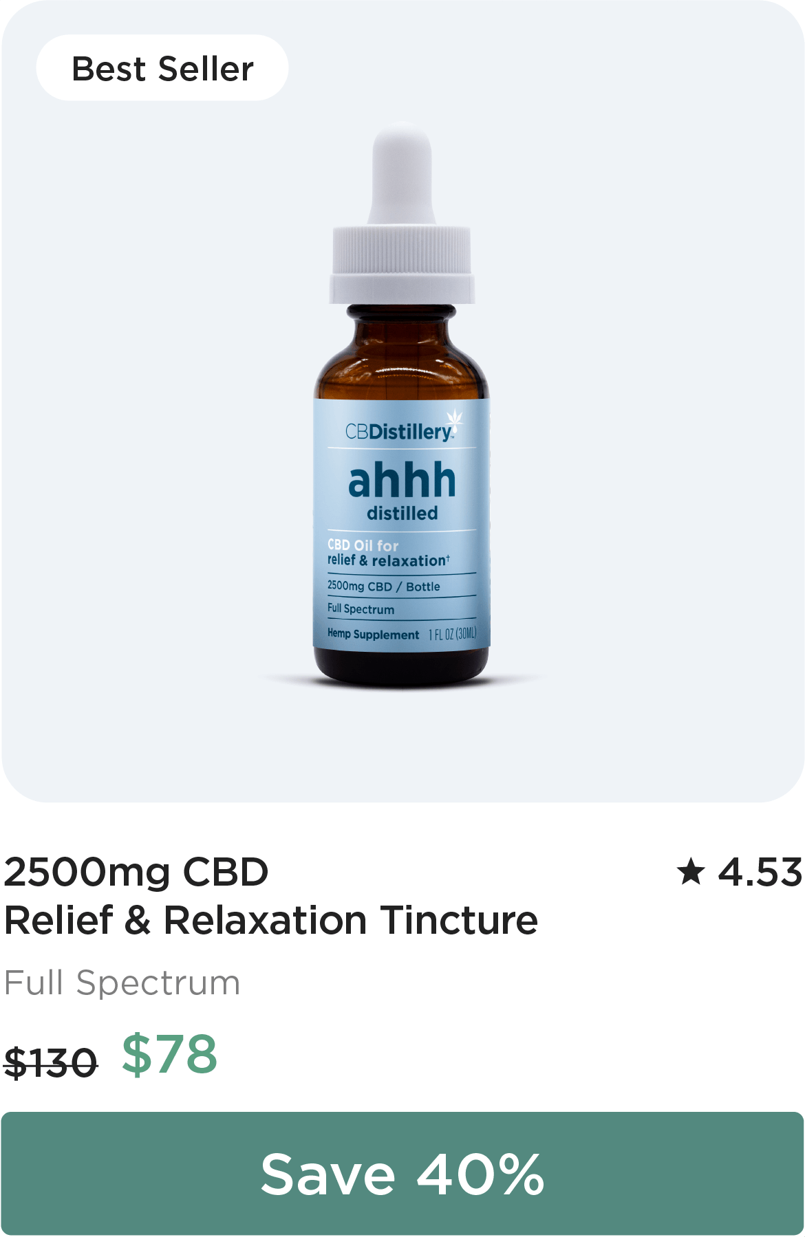2500mg CBD Relief & Relaxation Tincture, originally $130, now $78. Save 40%