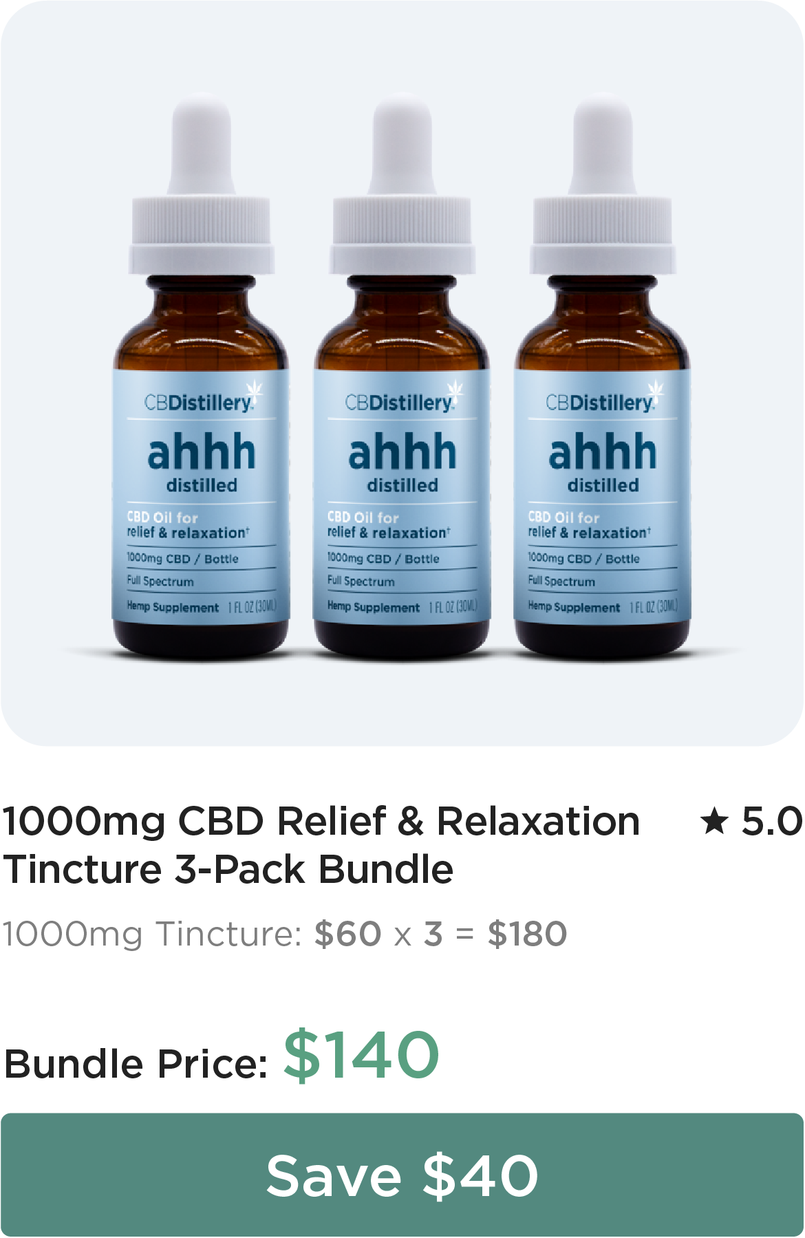 1000mg CBD Relief & Relaxation Tincture 3-Pack Bundle: Individual Prices: 1000mg CBD Tincture: $60 x 3 = $180. Bundle Price: $140. Save $40