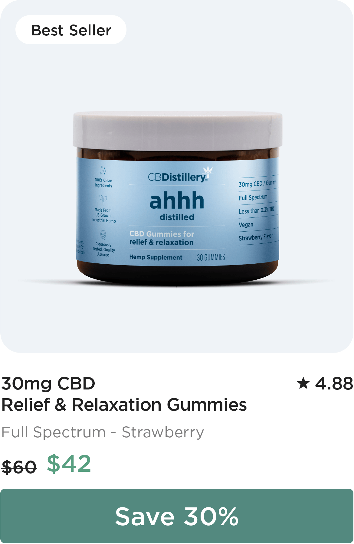 30mg CBD Relief & Relaxation Gummies, originally $60, now $42. Save 30%
