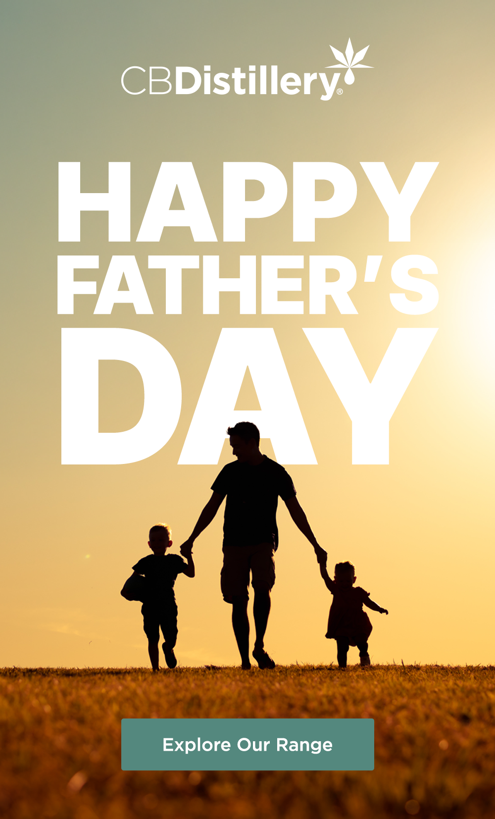 Happy Father's Day! Explore Our Range Happy Father's Day! Explore Our Range