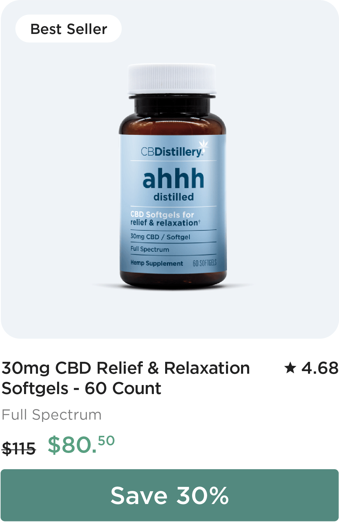 30mg CBD Relief & Relaxation Softgels - 60 Count, originally $115, now $80.50. Save 30%