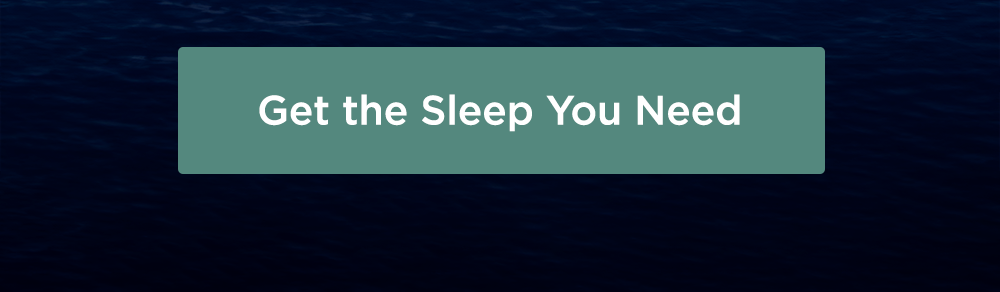 Get the Sleep You Need