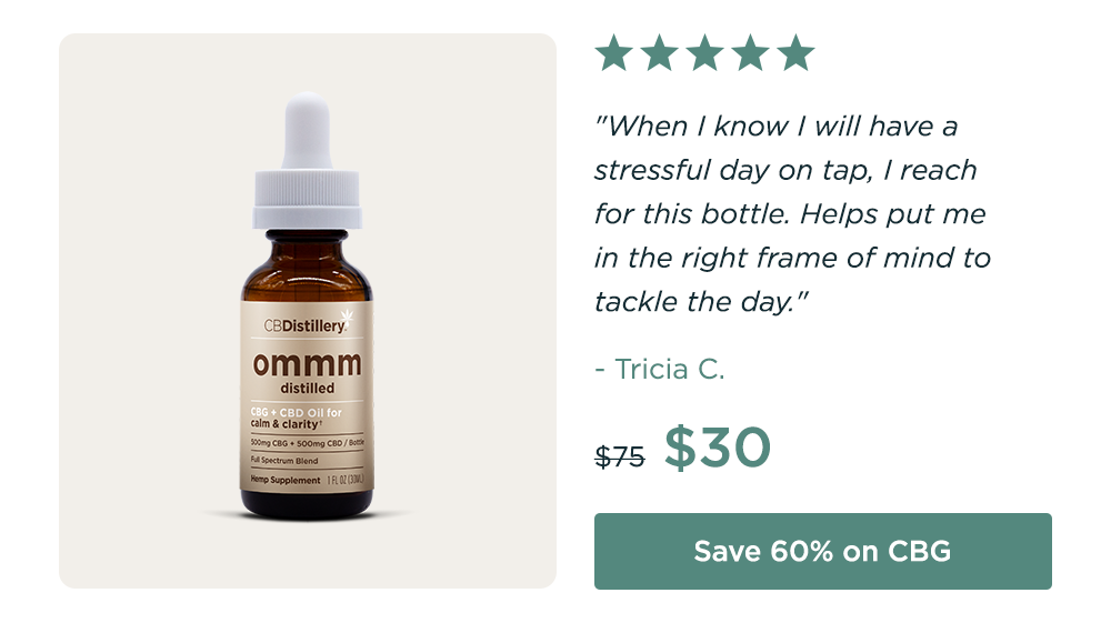 "When I know I will have a stressful day on tap, I reach for this bottle. Helps put me in the right frame of mind to tackle the day." - Tricia C. Originally $75; now $30. Save 60% on CBG