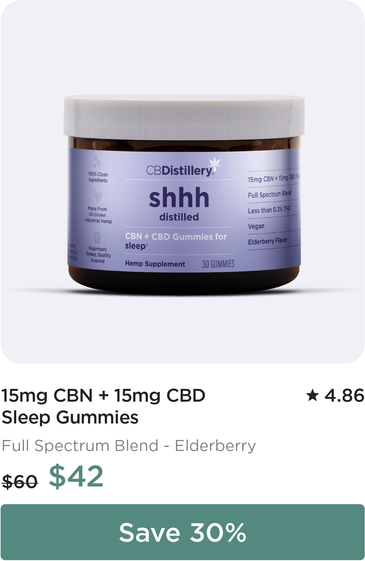 15mg CBN + 15mg CBD Sleep Gummies. Originally $60, now $42. Save 30%