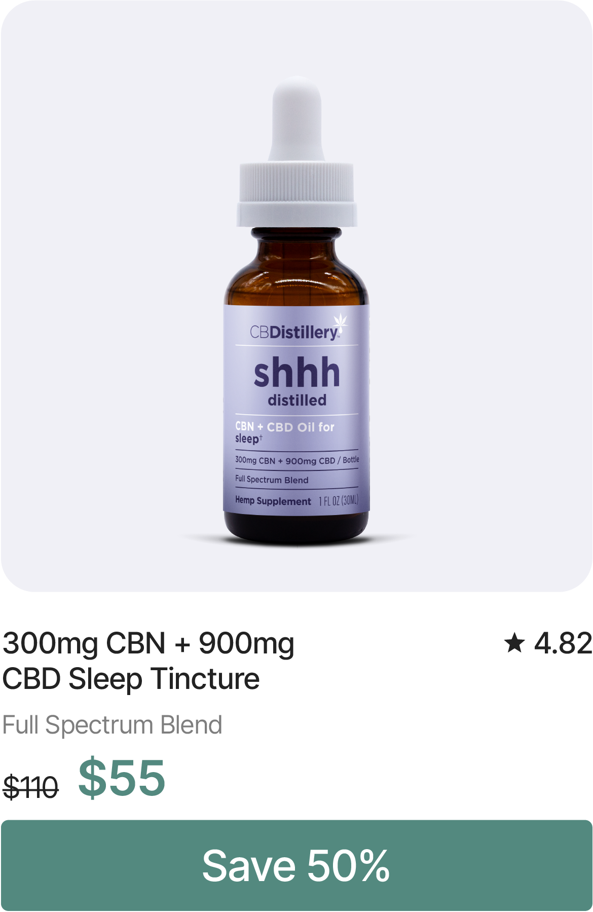 300mg CBN + 900mg CBD Sleep Tincture, originally $110, now $55. Save 50%