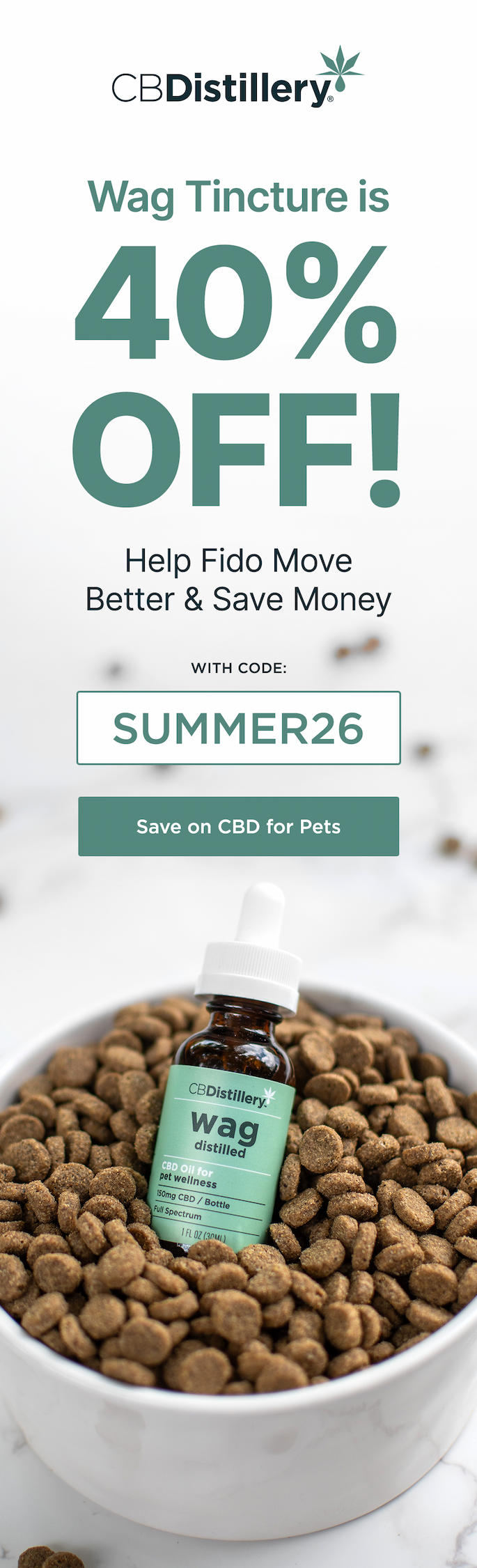 Wag Tincture is 40% Off! Help Fido Move Better & Save Money with code SUMMER26 Save on CBD for Pets Wag Tincture is 40% Off! Help Fido Move Better & Save Money with code SUMMER26 Save on CBD for Pets
