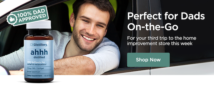 100% Dad Approved! CBD Softgels. Perfect for Dads On-the-Go. For your third trip to the home improvement store this week. Shop Now