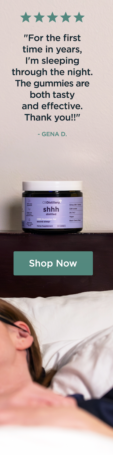 "For the first time in years, I'm sleeping through the night. The gummies are both tasty and effective. Thank you!!" - Gena D. Shop 50mg CBN Sound Sleep Gummies "For the first time in years, I'm sleeping through the night. The gummies are both tasty and effective. Thank you!!" - Gena D. Shop 50mg CBN Sound Sleep Gummies