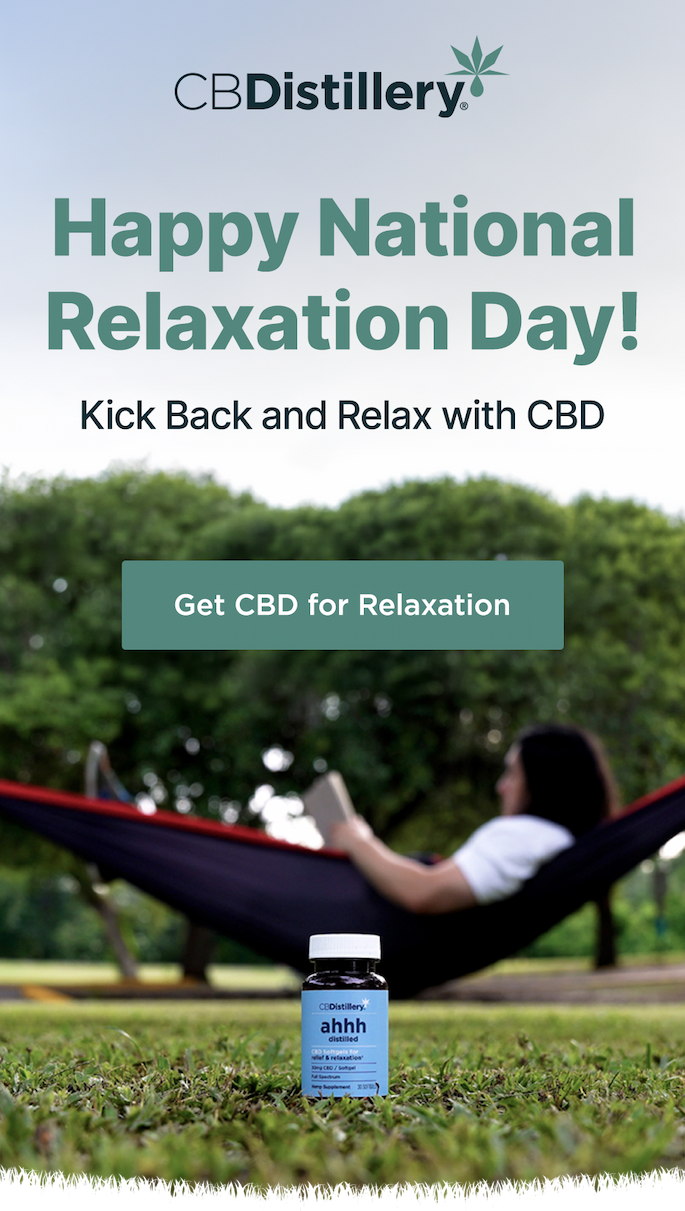 Happy National Relaxation Day! Kick Back and Relax with CBD. Get CBD for Relaxation Happy National Relaxation Day! Kick Back and Relax with CBD. Get CBD for Relaxation