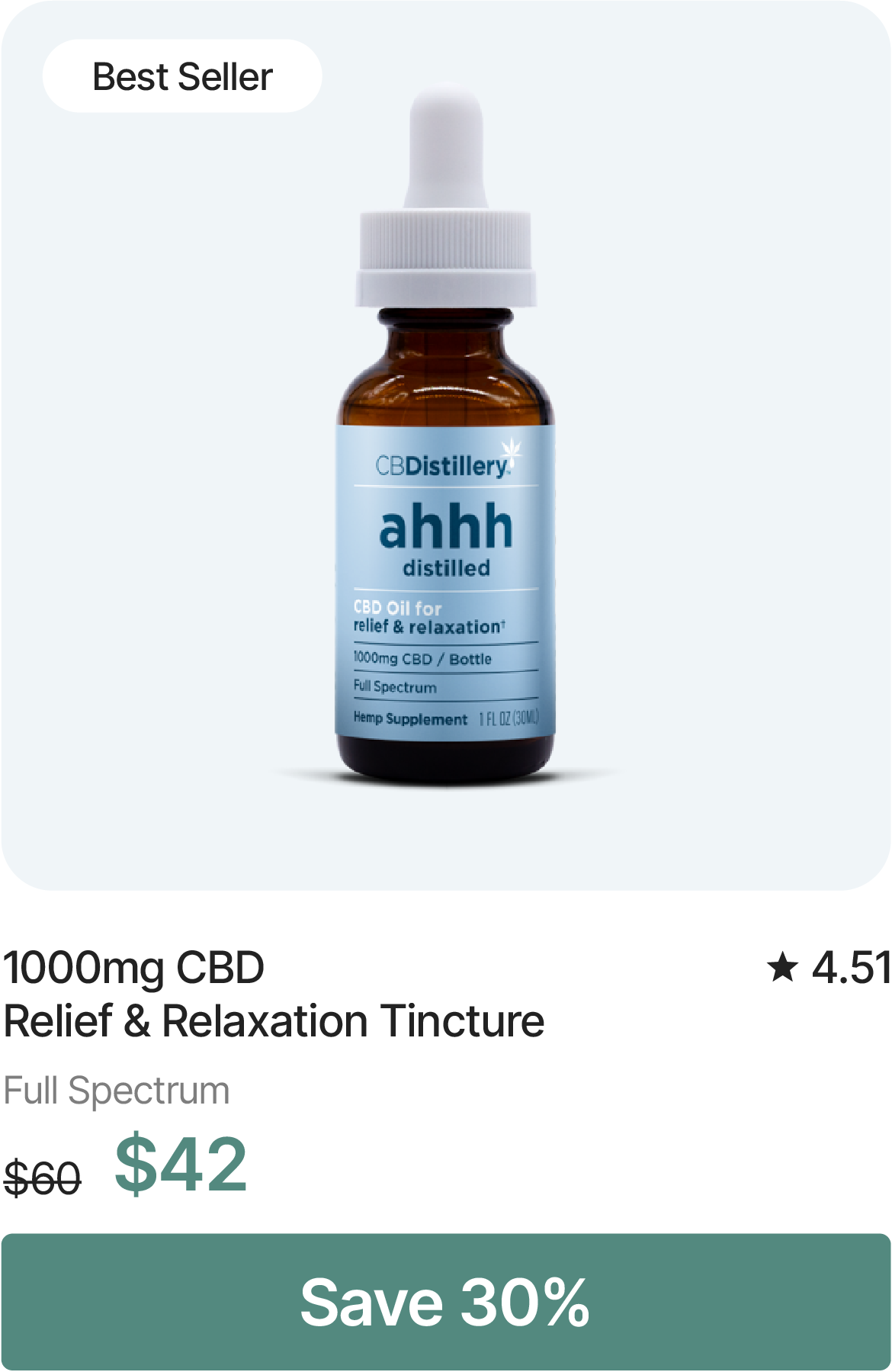 1000mg CBD Relief & RelaxationTincture, originally $60, now $42. Save 30%