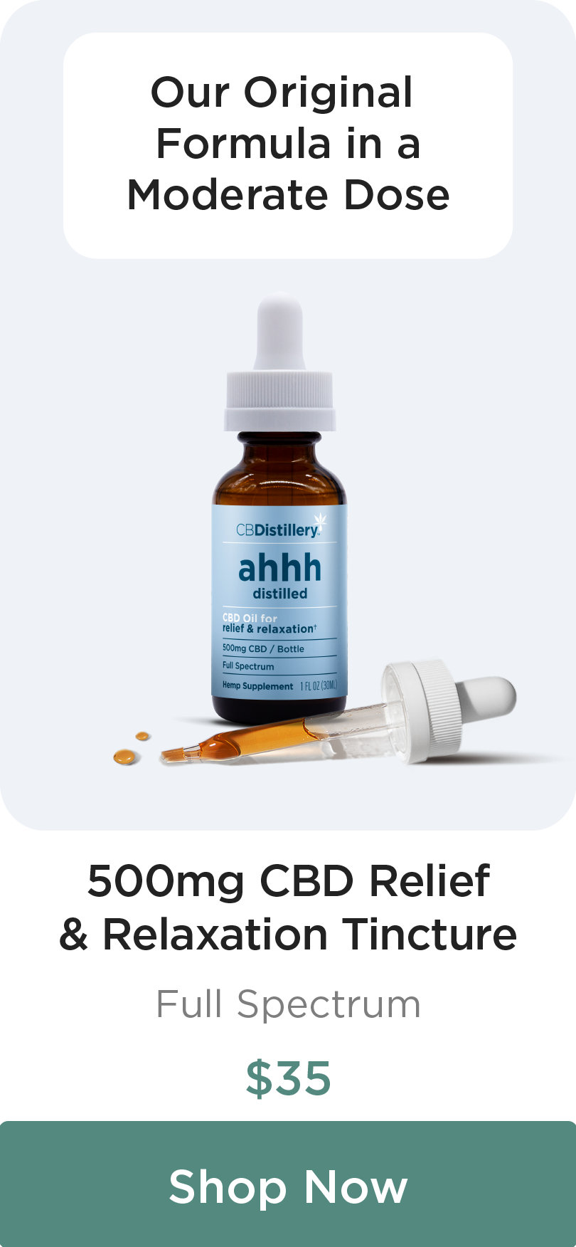 Our Original Formula in a Moderate Dose: 500mg CBD Relief & Relaxation Tincture, $35. Shop Now