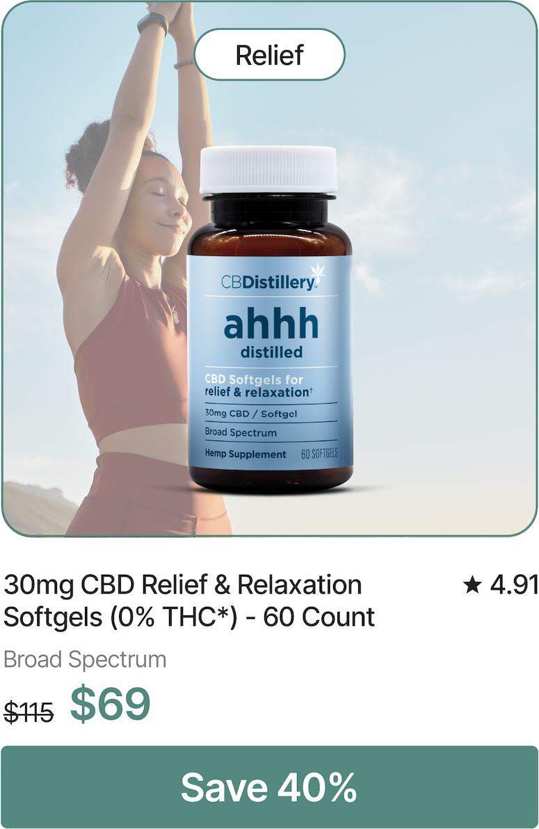 Relief: 30mg CBD Relief & Relaxation Softgels (0% THC*) - 60 Count, originally $115, now $69. Save 40%