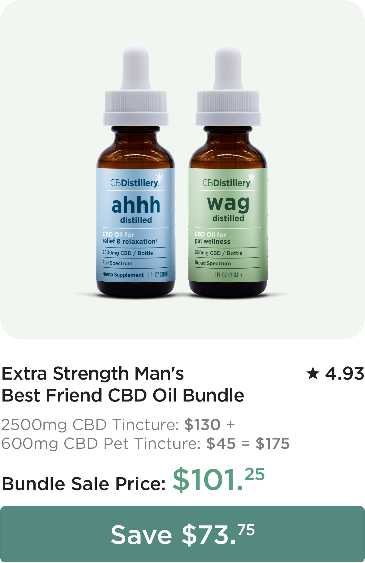 Extra Strength Man's Best Friend CBD Oil Bundle with 2500 CBD Tincture (originally $130) and 600mg CBD Pet Tincture (originally $45). Bundle Sale Price: $101.25. Save $73.75
