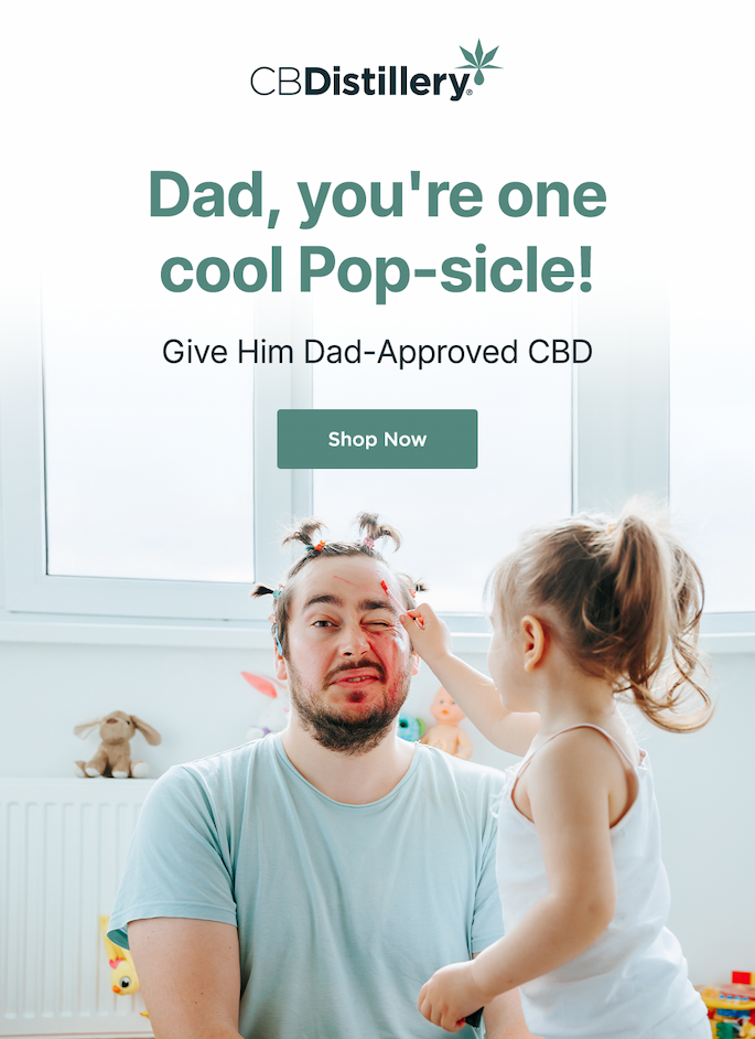 Dad, you're one cool Pop-sicle! Give Him Dad-Approved CBD. Shop Now