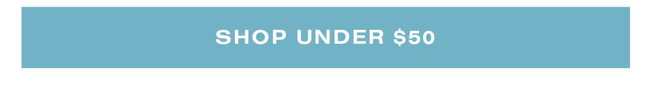 Shop Under $50
