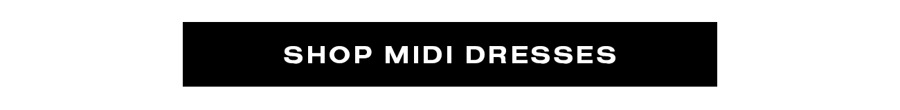 Shop Midi Dresses