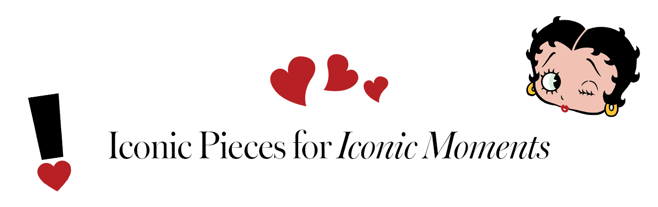 Iconic Pieces for Iconic Moments