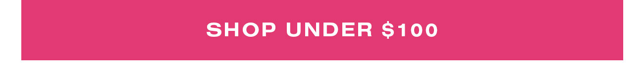 Shop Under $100