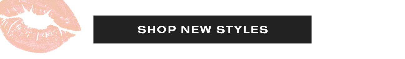 Shop New Styles 
