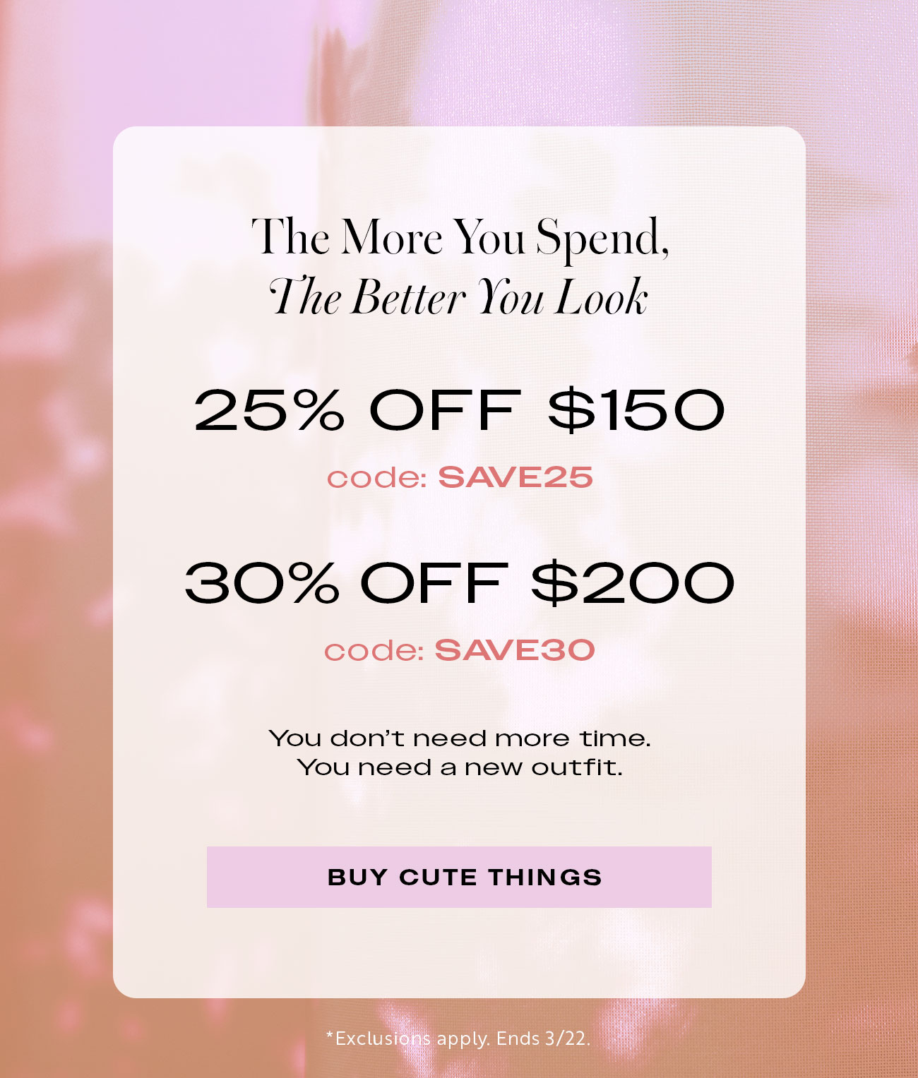 The More You Spend, The Better You Look