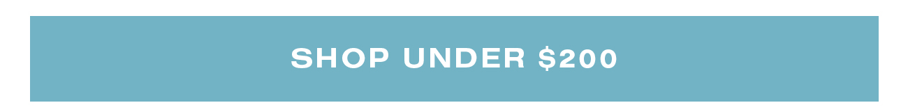Shop Under $200