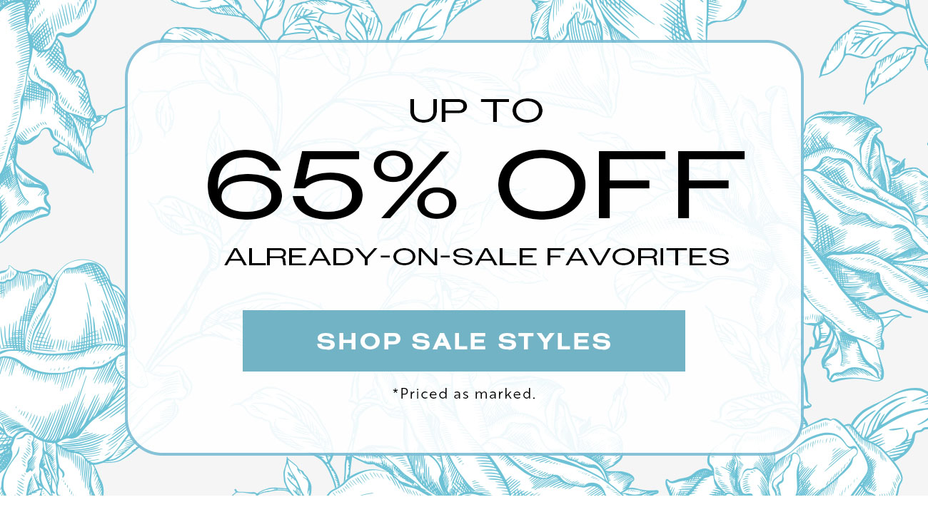 Up to 65% Off All-on-Sale Favorites