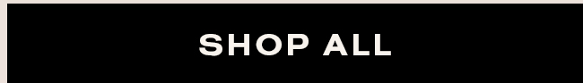SHOP ALL