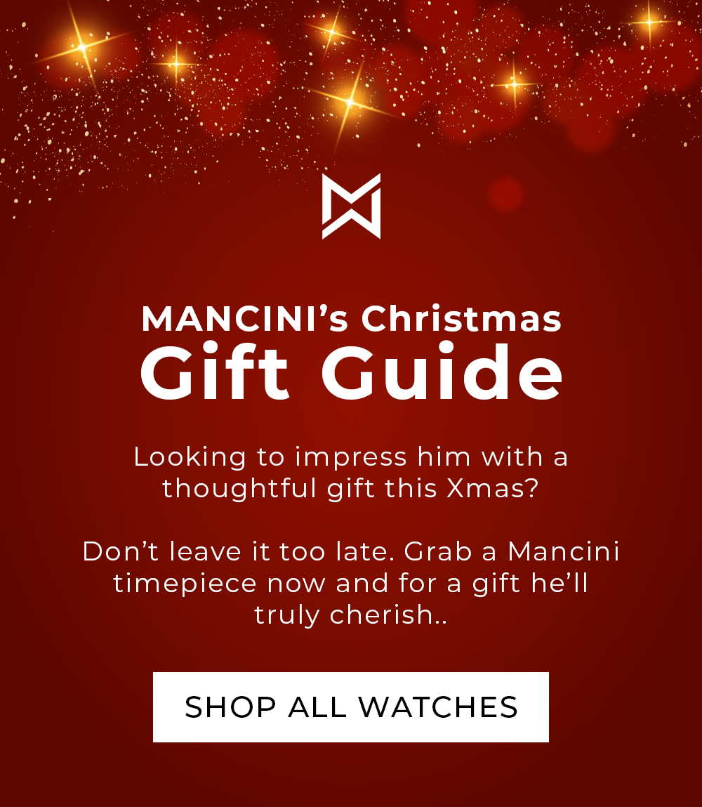 Don’t leave it too late 🎁 Mancini Watches