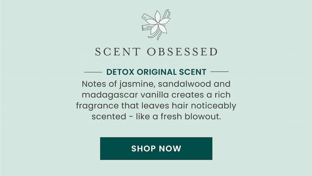 Detox Original Scent: Notes of Jasmine, Sandalwaood and Madagascar Vanilla