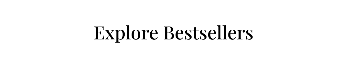 Explore Bestsellers