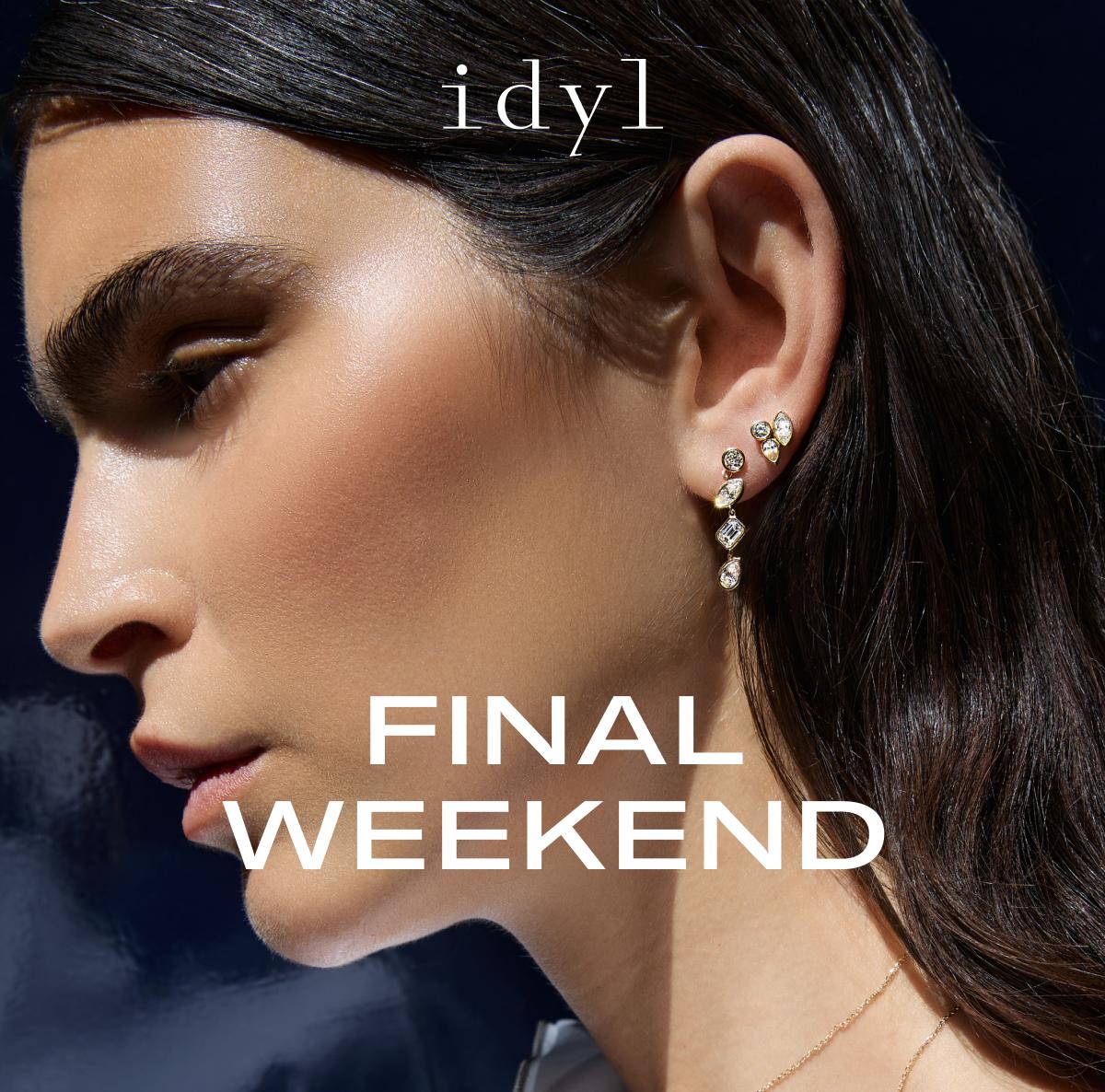 idyl | FINAL WEEKEND >> Shop 20% OFF <<