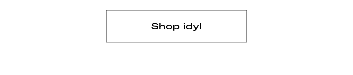 >> SHOP IDYL <<